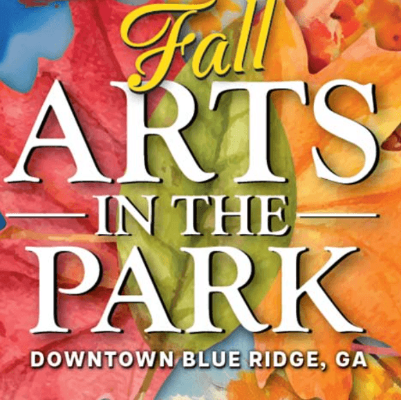 Fall Arts in the Park - Downtown Blue Ridge, GA